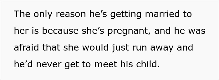 Man choosing to marry pregnant ex-girlfriend's cousin due to fear of not meeting his child, text on a white background.