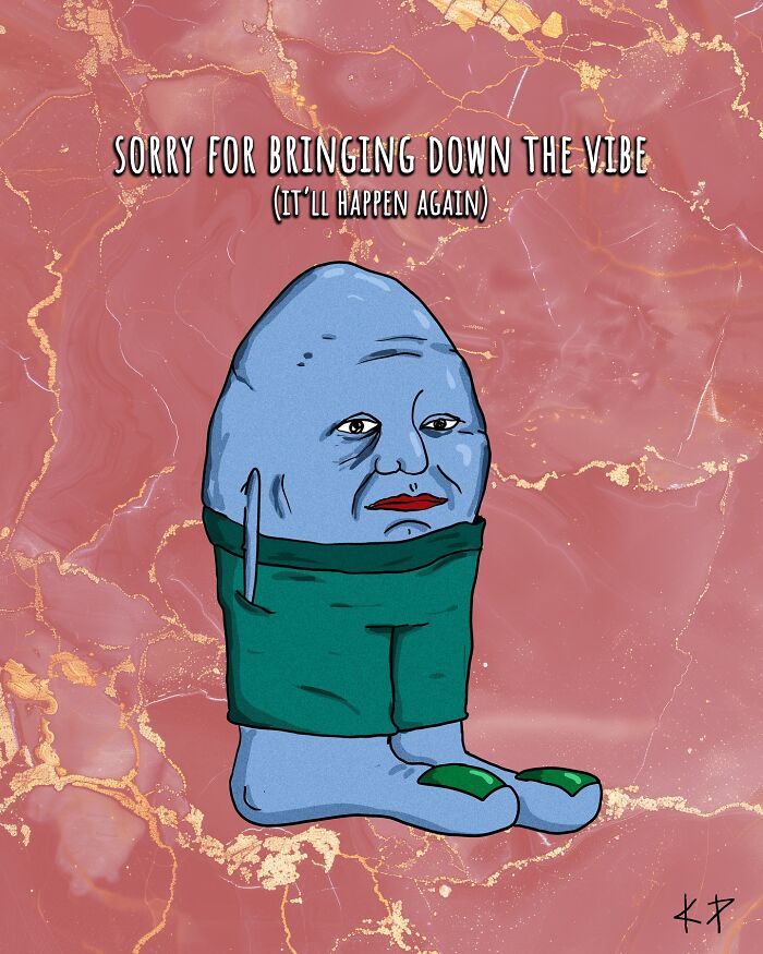 Funny illustration of a sad, blue blob character with text saying "Sorry for bringing down the vibe", created by Kissing Party.