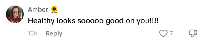 Amber's comment on Ozempic transformation: "Healthy looks soooo good on you!" with likes and dislikes.