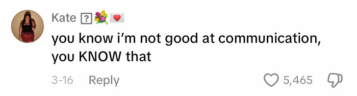 Kate's comment on men's apology: "you know i'm not good at communication, you KNOW that" with reactions and likes.