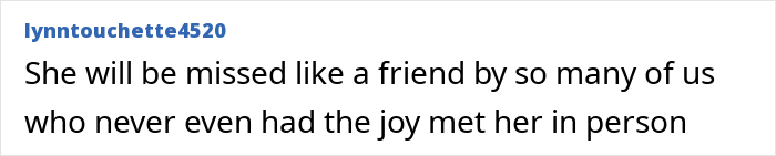 Comment expressing sadness over beloved YouTuber's passing, highlighting her impact on fans.