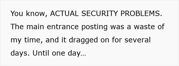 Text excerpt discussing a worker's experience with security tasks and inefficient entrance posting.