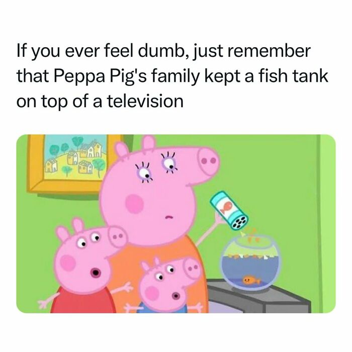 Peppa Pig family meme about a fish tank on a TV, nostalgic cartoon humor.