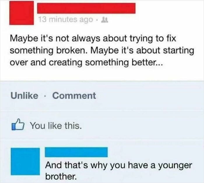 Social media post with a witty and clever comeback about younger siblings.