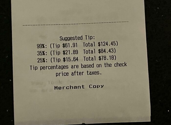 Receipt showing unusual 99% tip suggestion, highlighting interesting receipts people found.