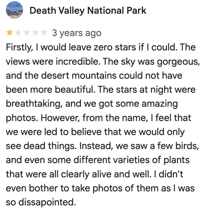 Entitled review of Death Valley National Park expressing disappointment about seeing living plants and birds instead of dead.
