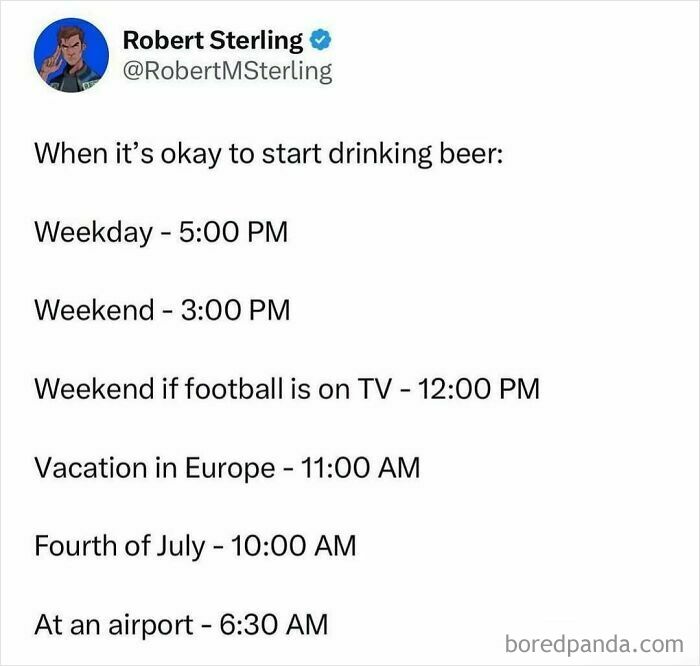 Relatable meme listing acceptable times to start drinking beer on different occasions.