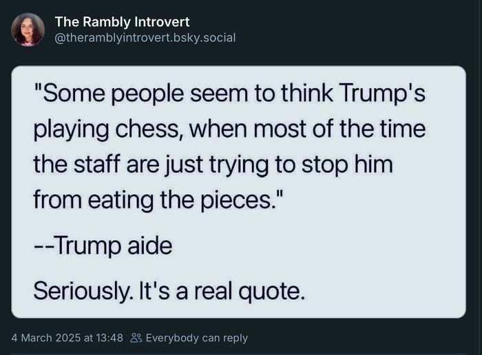 Quote highlighting facepalm moments with a humorous Trump chess anecdote, shared by The Rambly Introvert.