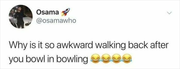 Tweet highlighting an awkward life moment after bowling, featuring emoji laughter.