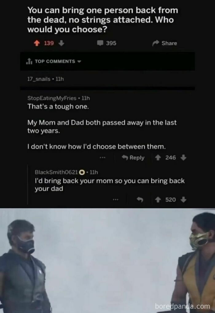 Epic Comment God: A witty remark about bringing back loved ones, highlighting cleverness in replies.