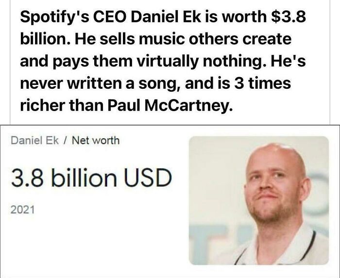 Rich people shamed: Spotify CEO Daniel Ek's net worth of $3.8 billion compared to Paul McCartney.