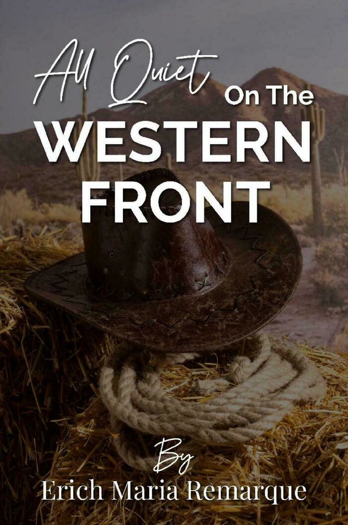 Terrible book cover with a cowboy hat on hay, "All Quiet on the Western Front" title in bold letters.