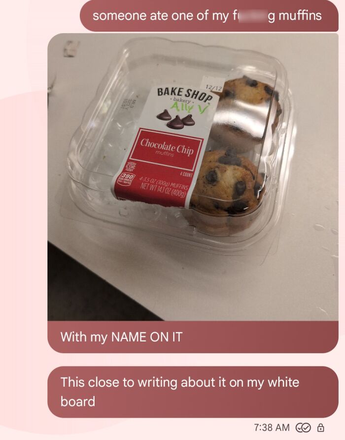 Pack of muffins with a missing one; humorous passive-aggressive note about someone eating it.