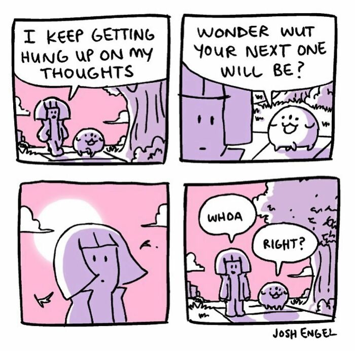 Comic strip by Josh Engel showing characters in absurd situations reflecting everyday thoughts under a pink sky background.