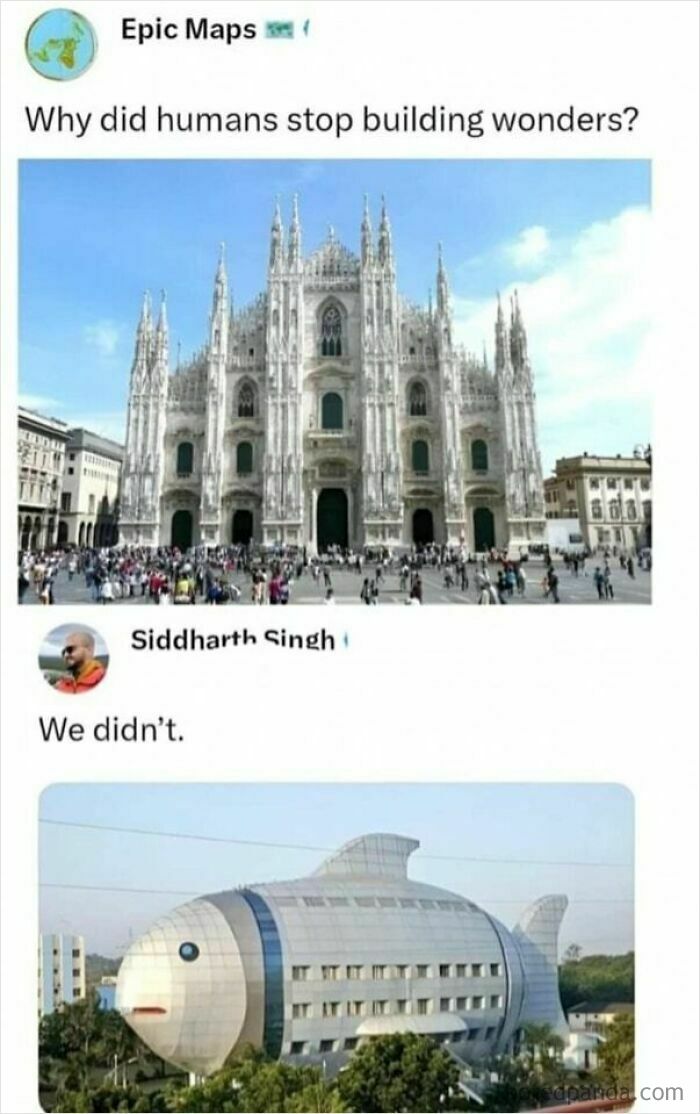 Sarcastic meme showing a majestic cathedral and a building shaped like a fish, captioned with humorous text.
