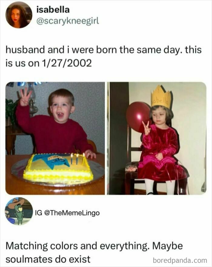Childhood photo comparison with a sarcastic caption, highlighting shared birthdate and matching outfits for humor.
