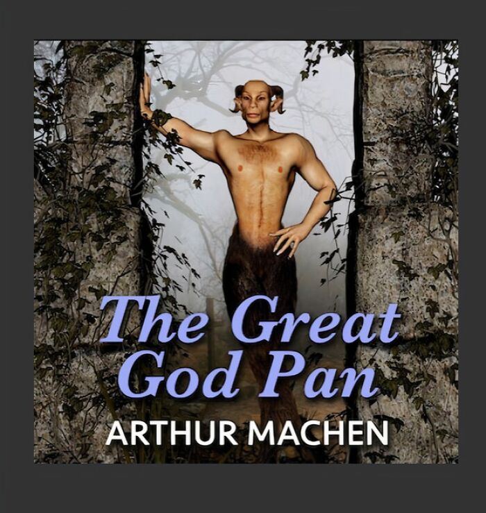 Terrible book cover featuring a satyr-like figure titled "The Great God Pan" by Arthur Machen.