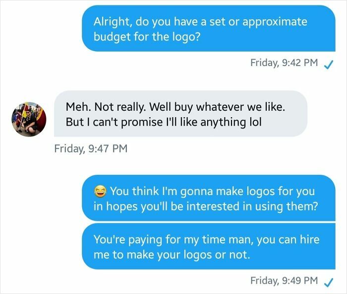 Client unsure of logo budget, designer clarifies work terms, highlighting customer cluelessness.