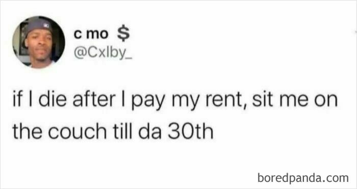 Man humorously tweets about rent and mortality, embodying sarcasm sodality.