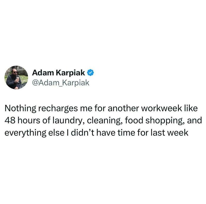 Tweet humorously highlighting adulthood struggles with chores and weekend busyness.