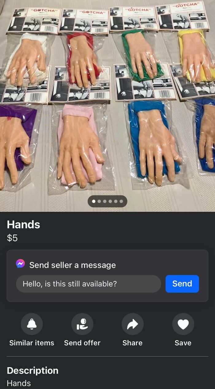 Plastic hands sold for $5 on Facebook Marketplace, showcasing unusual items.