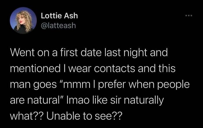 Funny tweet about first date and contact lenses preference, shared by Conxfession IG page.