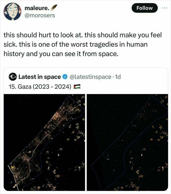Tweet highlighting a tragedy viewable from space, showing the Gaza region in comparison images.