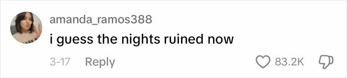 Text from a user with 83.2K likes stating sarcastic apology, "I guess the night's ruined now."