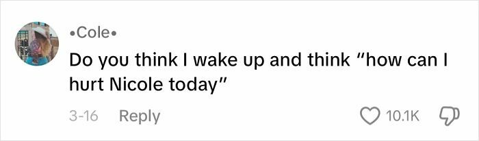 Comment on infuriating ways men apologize, questioning intent to hurt someone named Nicole.