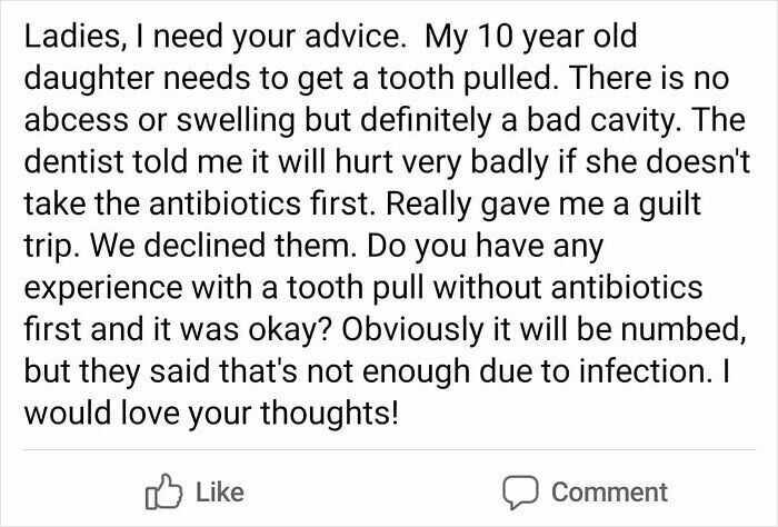 Confused internet questions antibiotics for child's tooth extraction in mom group post.