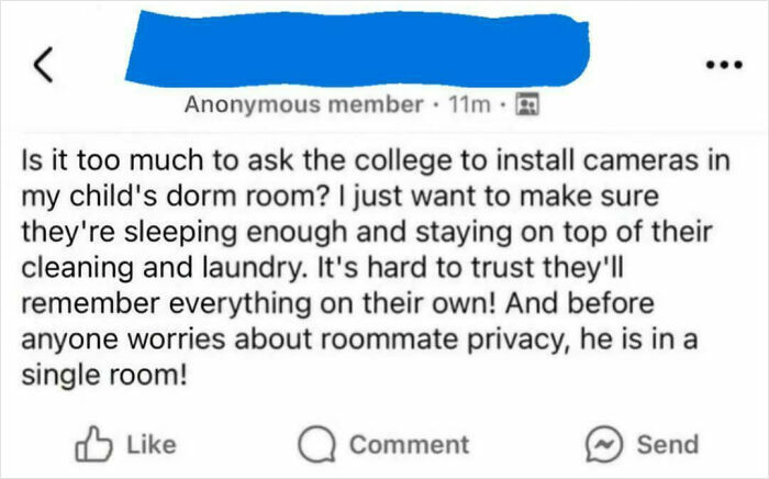 Anonymous post in mom group asking college to install dorm room cameras for child's safety and cleanliness monitoring.