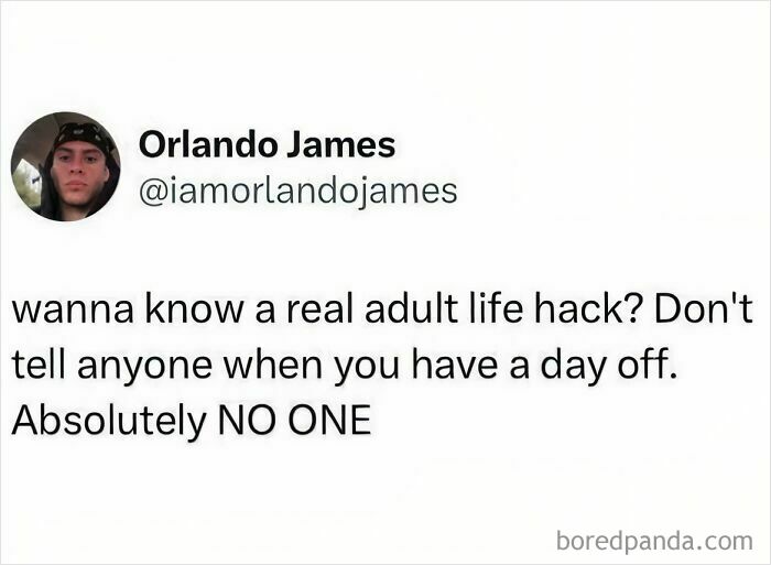 Adult life hack meme about keeping days off secret.