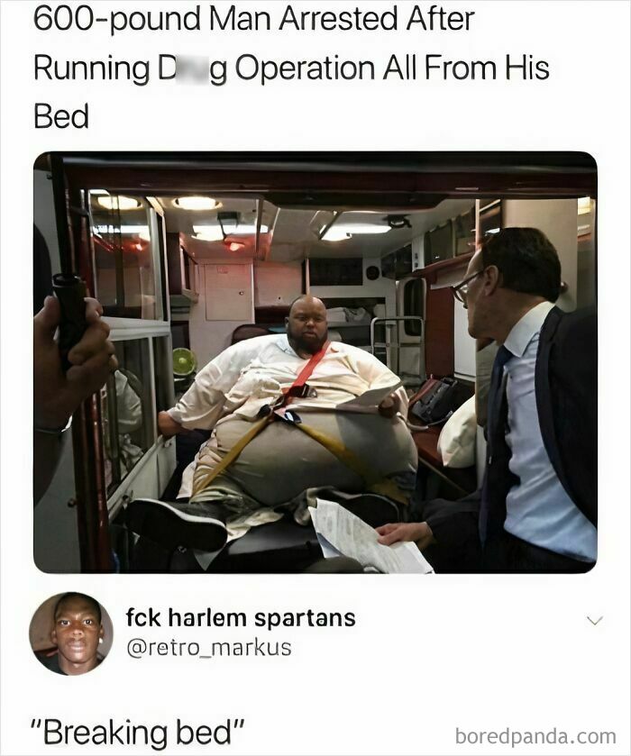 Man in ambulance meme from Daily Humor Memes page, captioned "Breaking bed" in reference to a d**g operation joke.