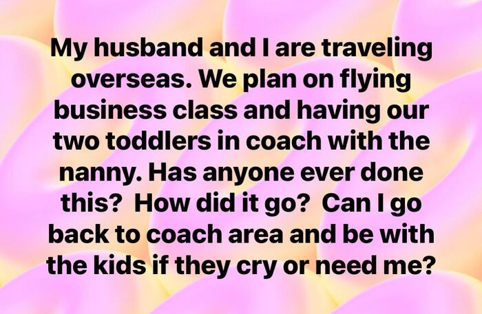 Text from a mom group asking about flying business class while kids and nanny are in coach; wondering about checking on kids.