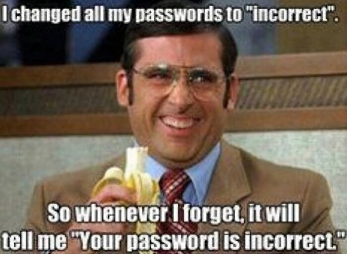 Man with glasses humorously changes passwords to “incorrect” while holding a banana, illustrating a funny work meme.