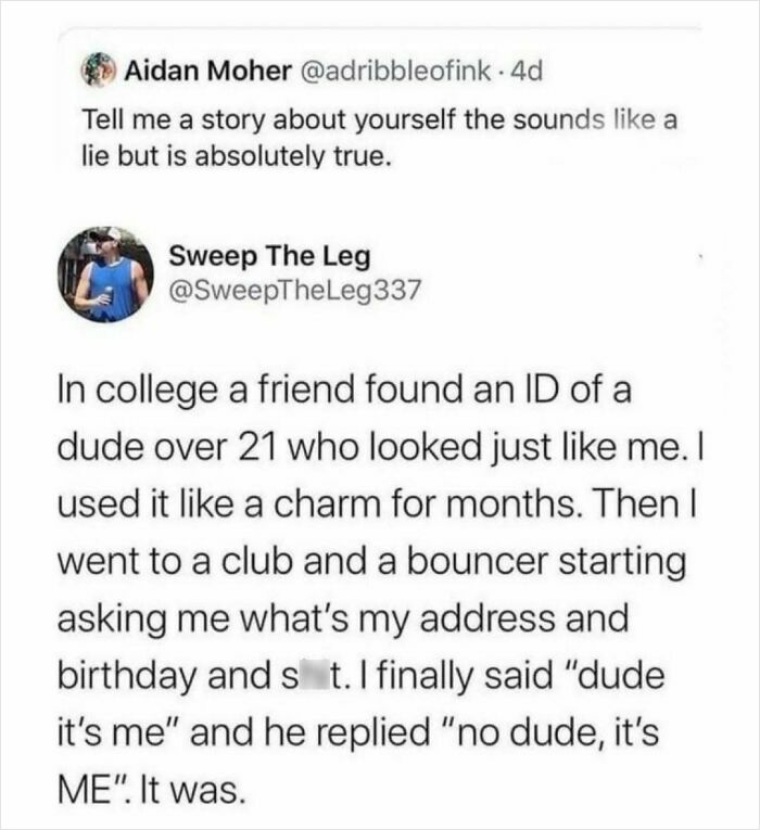 Funny meme for men about using a lookalike ID, only to realize it was his own.