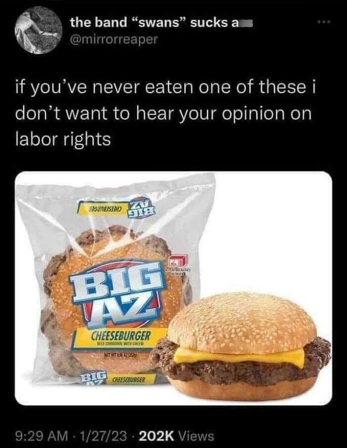 Cheeseburger meme with text about labor rights, from an online group explaining the meme.