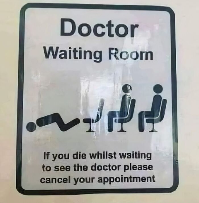 Doctor waiting room sign with humorous mistake about cancelling appointments if deceased.