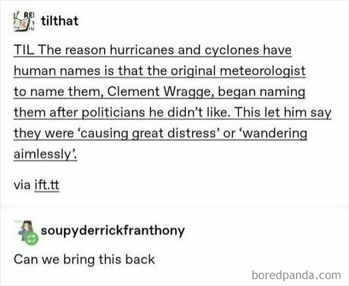Funny meme about naming hurricanes after disliked politicians, highlighting humor in historical meteorology practices.