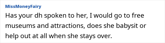 Comment discussing MIL's wallet and unpaid bills with a suggestion for visiting free attractions. Comment discussing MIL's wallet and unpaid bills with a suggestion for visiting free attractions.