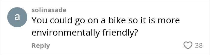 Comment suggesting a bike for environmentally friendly 5k runs, with 38 likes.