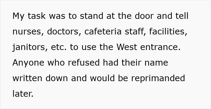 Text describing employee's instructions to ensure staff uses West entrance and list those who refuse.
