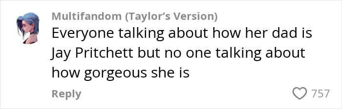 Comment highlighting Ed O'Neill's role as Jay Pritchett and his daughter's beauty, with 757 likes.