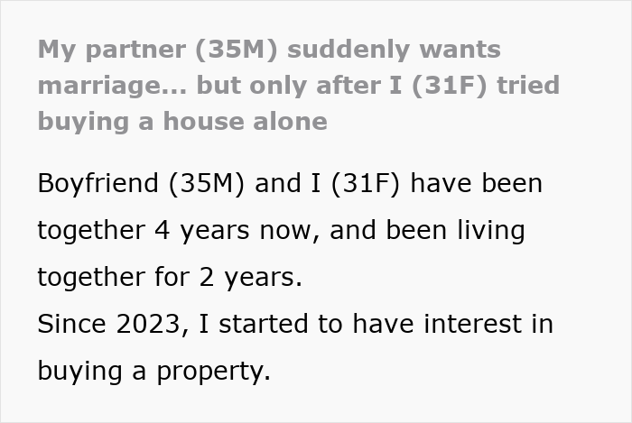 Man Shows No Interest In Marrying His Long-Time Girlfriend Until She Tries To Buy A House Alone