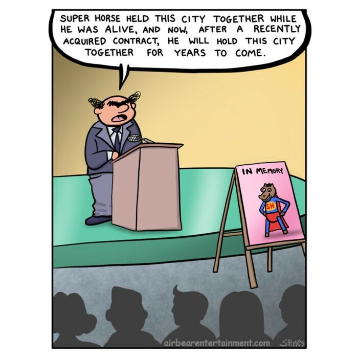 Cartoon of a person at a podium honoring "Super Horse" with a memorial poster, highlighting comic humor by an engineer.
