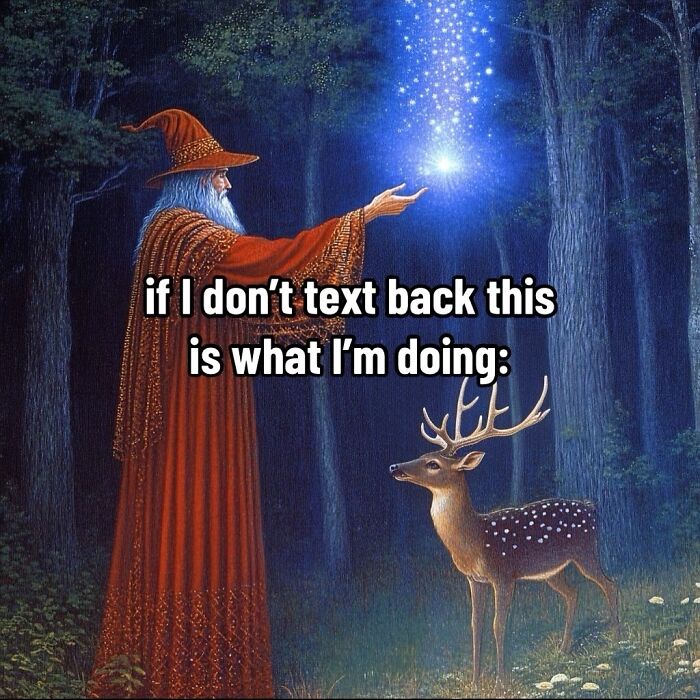 Wizard casting spell in a forest, accompanied by a deer, illustrating ancient meme humor with a funny text overlay.