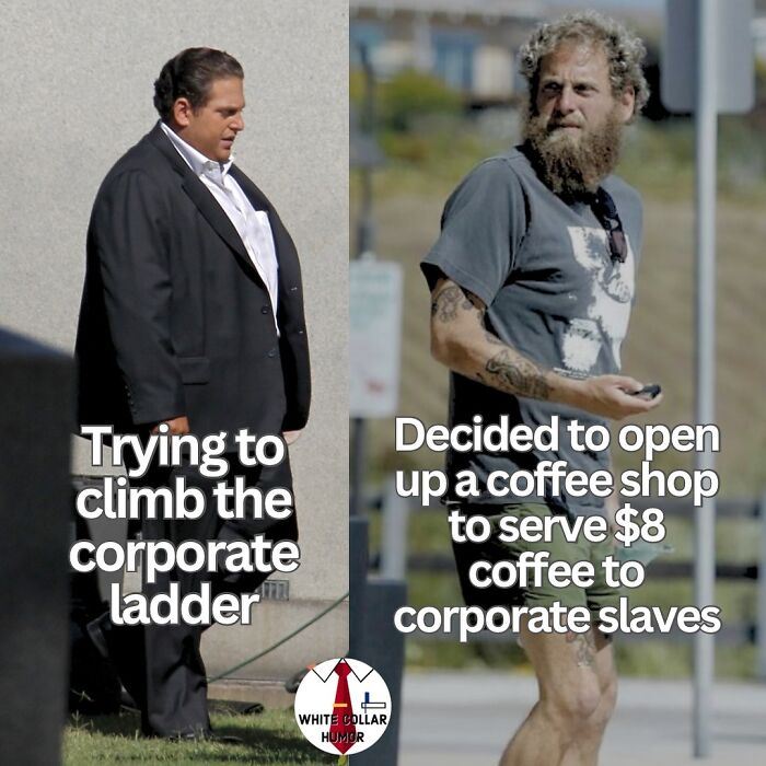 Two contrasting images depict work-related humor about career choices in a corporate world setting.