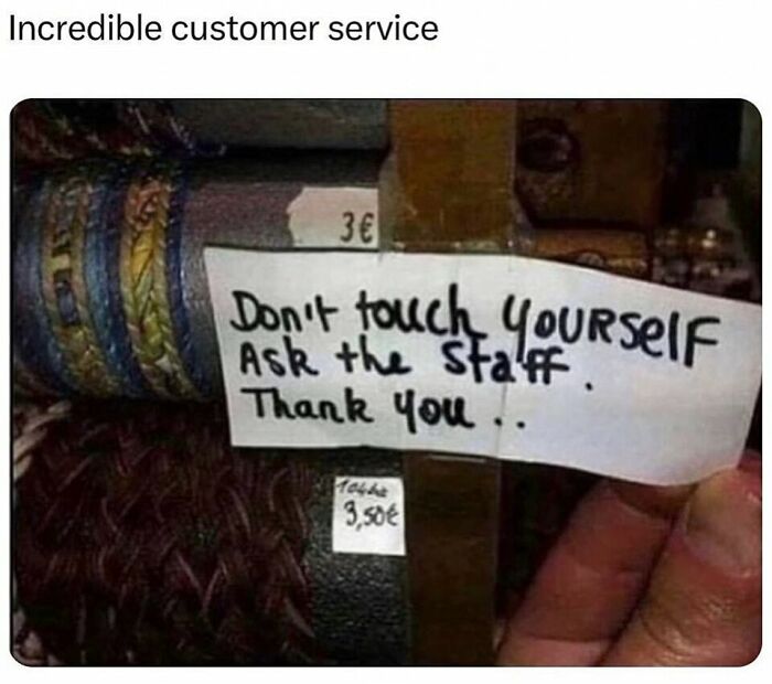 Humor meme showing a sign saying "Don't touch yourself, ask the staff" as part of daily comedic posts.