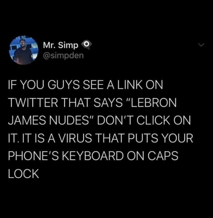 Funny meme humorously warning about a Twitter link virus that turns your keyboard caps lock on.
