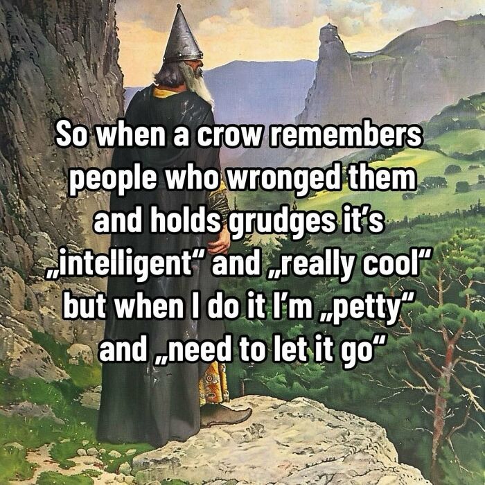 Ancient meme with a wise figure in a landscape, humorous text about crows holding grudges.